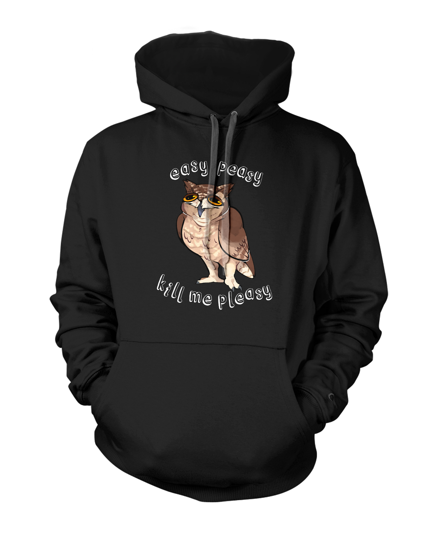 Shammy | Easy Peasy Kill Me Pleasy - Pullover Hoodie